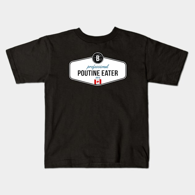 Professional Poutine Eater [GTA] Kids T-Shirt by GTA